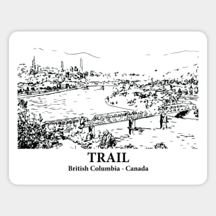 Trail - British Columbia Magnet